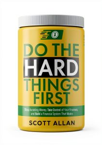 Do the Hard Things First Book 6 Budgeting by Scott Allan Publishing-0